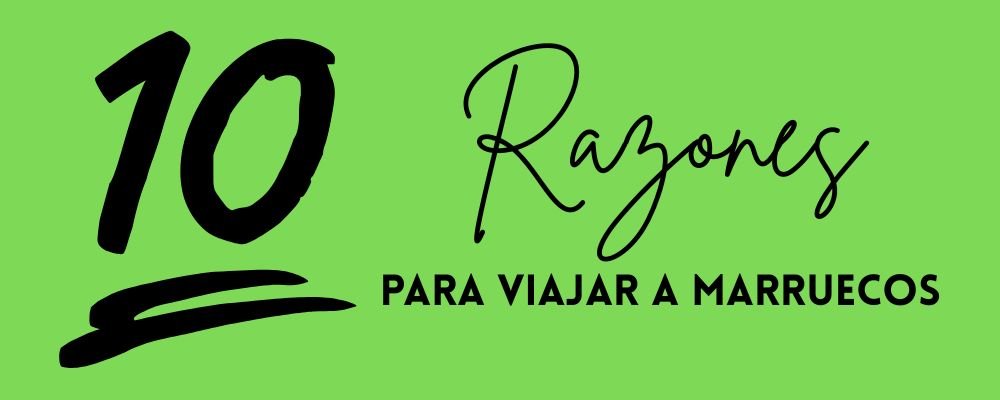 10 razones para hacer un voluntariado en Marruecos