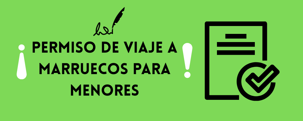 Permiso de viaje a Marruecos para menores